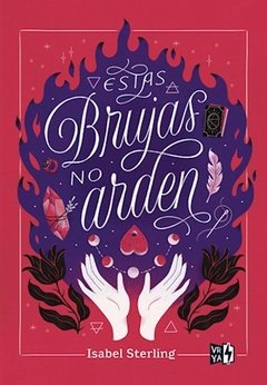 Estas brujas no arden -sterling isabel -v & r