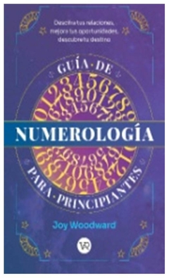 guía de numerología para principiantes - ella woodward