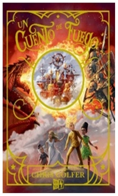 un cuento de fuego - chris colfer