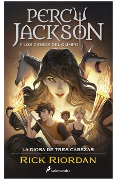 percy jackson y la diosa de tres cabezas - rick riordan