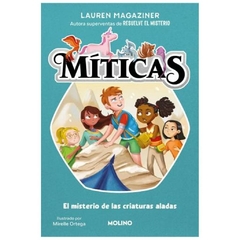 miticas 2. misterio de las criatura alad - lauren magaziner