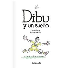 dibu, y un sueño