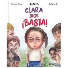 clara dice basta