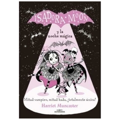 isadora moon y la noche magica - harriet muncaster