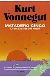 Matadero cinco. la cruzada de los ninos -vonnegut kurt -blackie boo