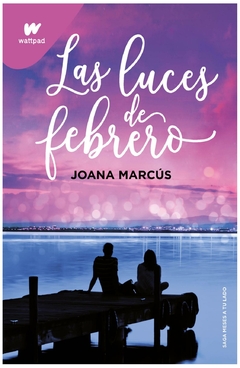 Las luces de febrero - joana marcús