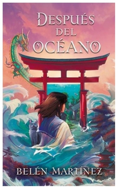 después del océano - martínez, belén - margarita martínez