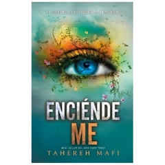 enciendeme - tahereh mafi