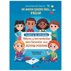 de mayor quiero ser... feliz - anna morato GARCIA