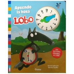 aprendo la hora con lobo incluye reloj