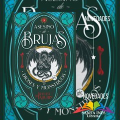 Asesino de brujas 3 - Dioses y Monstruos - Shelby Mahurin - - comprar online