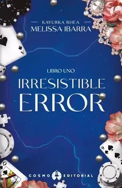 Irresistible Error - Melissa Ibarra