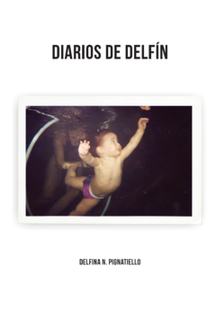 DIARIOS DE DELFIN - DELFINA N. PIGNATIELLO