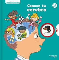 CONOCE TU CEREBRO - PEQUEÑOS CURIOSOS - TD - comprar online