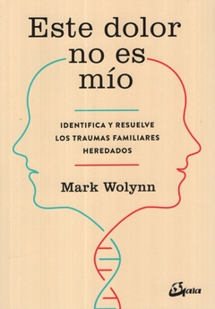 Este dolor no es mio - WOLYNN, MARK