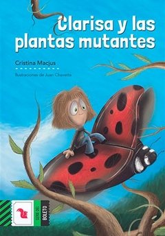 Clarisa Y Las Plantas Mutantes