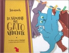 La Semana Del Gato Valiente de Istvansch