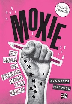 Moxie, es hora de pelear como una chica