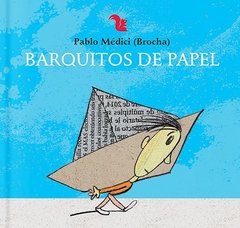 Barquitos De Papel (Tapa Dura)