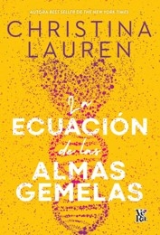 la ecuación de las almas gemelas - christina lauren