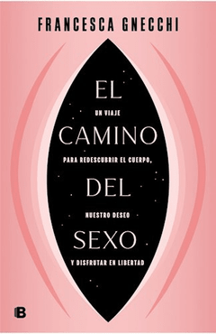 Camino del sexo el -gnecchi francesc-