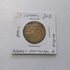 Moeda de 25 Centavos de 2002 Aço Banhado de Bronze Reverso Horizontal à Direita HG  15