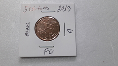 Moeda de 5 Centavos de 2019 Aço Banhado de Cobre Fabricada na Holanda Letra  Flor de Cunho QP 08