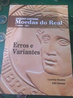 Moeda de 1 Real de 2010 Núcleo Aço Inox e Anel Aço Inox Banhado de Bronze Ausência de 1 Estrela no Reverso Catalogada HE 6 - loja online