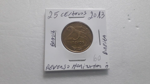 Moeda de 25 Centavos de 2013 Aço Banhado e Cobre Reverso Horizontal à Direita CF 19 Catalogada