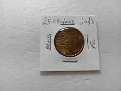 Moeda de 25 Centavos de 2013 Flor de Cunho MJ 21