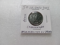 Moeda de 50 Centavos de 2002 Aço Inox Com Data Marcada ou Vazada HJ 05 na internet