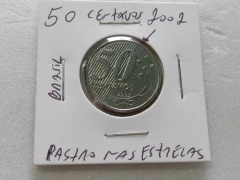 Moeda de 50 Centavos de 2002 Aço Inox ( RASTRO NAS ESTRELAS ) Catalogada FM 02 na internet