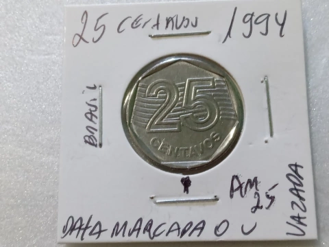 Moeda de 25 Centavos de 1994 Aço Inox com Data Marcada no Anverso Catalogada AM 25