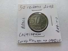 Moeda de 50 Centavos de 2002 Aço Inox Cunho Marcado no Cabelo RABINO Catalogada SC 07 na internet