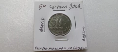 Moeda de 50 Centavos de 2002 Aço Inox Com Cunho MARCADO NO CABELO ( R A B I N O ) Catalogada TG 06