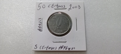 Moeda de 50 Centavos de 2002 Aço Inox Ausência da Letra S de Centavos Catalogada MM 02