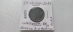 Moeda de 50 Centavos de 2013 Aço Inox Com a Palavra RIO BRANCO Dupla CATALOGADA RR 04 na internet