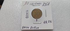 Moeda de 10 Centavos de 1951 Bronze Alumínio com a DATA DUPLA RR 06 na internet