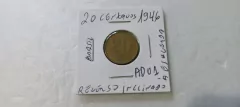 Moeda de 20 Centavos de 1946 Bronze Alumínio Reverso Inclinado à Esquerda AD 01