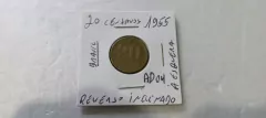 Moeda de 20 Centavos de 1955 Bronze Alumínio Reverso Inclinado à Esquerda AD 04