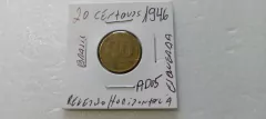 Moeda de 20 Centavos de 1946 Bronze Alumínio Reverso Horizontal à Esquerda Catalogada AD 05 na internet