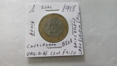 Moeda de 1 Real de 1998 Núcleo de Níquel e Anel de Alpaca contorno em baixo-Relevo lado esquerdo da efigie Catalogada Escassa BI 01 na internet