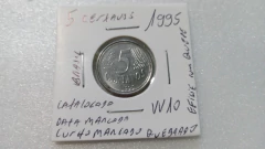 Moeda de 5 Centavos de 1995 Aço Inox Cunho Quebrado ( Efigie com Quepe ) e Data Marcada Catalogada VV 10 na internet