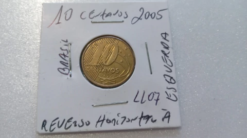 Moeda de 10 Centavos de 2005 Aço Banhado de Bronze Reverso Horizontal à Esquerda Catalogada LL 07