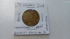 Moeda de 25 Centavos de 2008 Aço Banhado de Bronze Reverso Horizonta à Esquerda Catalogada MH 05 na internet