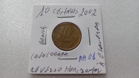 Moeda de 10 Centavos de 2002 Aço Banhado de Bronze Reverso Horizontal à Esquerda Catalogada AA 01