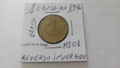 Moeda de 1 Cruzeiro de 1946 Bronze Alumínio Reverso Invertido Catalogada MJ 01 na internet