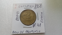 Moeda de 2 Cruzeiros de 1951 Bronze Alumínio Escassa PP 41