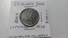 Moeda de 50 Centavos de 2002 Aço Inox Cunho Marcado no Cabelo RABINO Catalogada HE 04 xx na internet