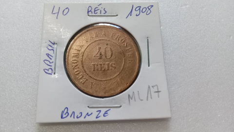 Moeda de 40 Réis de 1908 Bronze ML 17